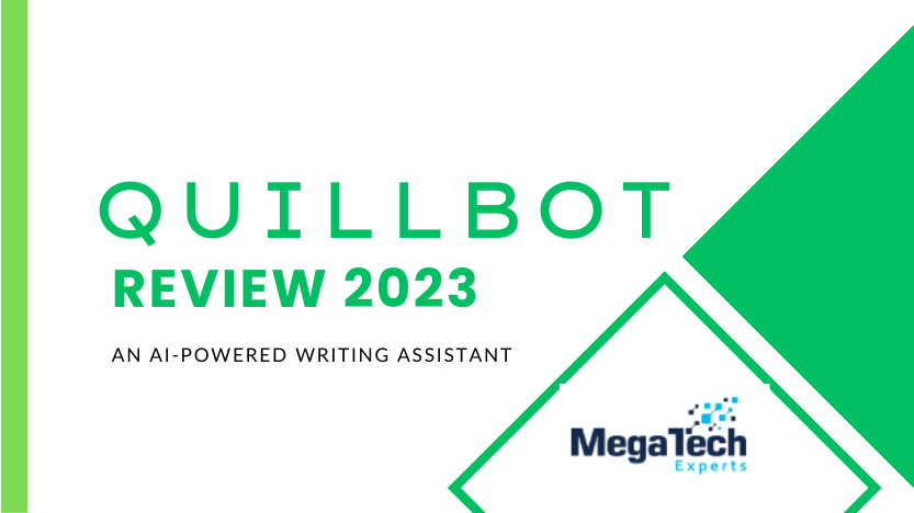You are currently viewing Quillbot Review – An AI-Powered Writing Assistant In 2023